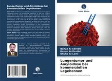 Buchcover von Lungentumor und Amyloidose bei kommerziellen Legehennen
