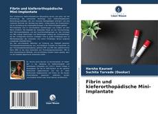 Capa do livro de Fibrin und kieferorthopädische Mini-Implantate 