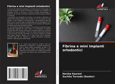 Обложка Fibrina e mini impianti ortodontici