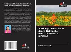 Portada del libro de Stato e problemi delle donne Dalit nelle industrie tessili a Dindigul