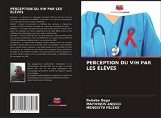 Buchcover von PERCEPTION DU VIH PAR LES ÉLÈVES