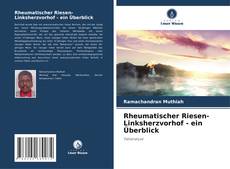 Capa do livro de Rheumatischer Riesen-Linksherzvorhof - ein Überblick 