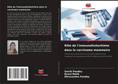 Rôle de l'immunohistochimie dans le carcinome mammaire kitap kapağı
