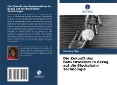 Capa do livro de Die Zukunft des Bankensektors in Bezug auf die Blockchain-Technologie 