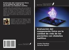 Bookcover of Evaluación del componente físico en la calidad de vida de los pacientes con diabetes mellitus