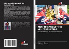 RISCHIO ERGONOMICO NEL PARAMEDICO kitap kapağı
