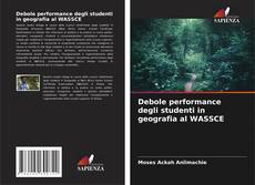 Обложка Debole performance degli studenti in geografia al WASSCE