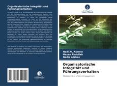 Organisatorische Integrität und Führungsverhalten kitap kapağı
