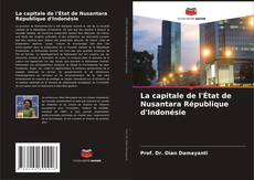 La capitale de l'État de Nusantara République d'Indonésie kitap kapağı
