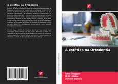 Bookcover of A estética na Ortodontia