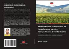 Copertina di Atténuation de la salinité et de la sécheresse par des nanoparticules d'oxyde de zinc