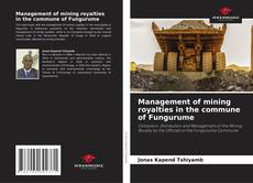 Couverture de Management of mining royalties in the commune of Fungurume