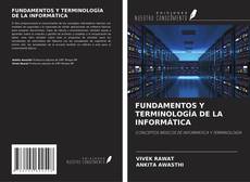 Bookcover of FUNDAMENTOS Y TERMINOLOGÍA DE LA INFORMÁTICA