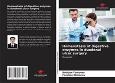 Couverture de Homeostasis of digestive enzymes in duodenal ulcer surgery