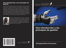 Bookcover of Una introducción a los principios de gestión