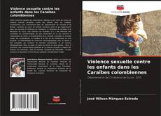 Capa do livro de Violence sexuelle contre les enfants dans les Caraïbes colombiennes 
