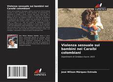 Violenza sessuale sui bambini nei Caraibi colombiani kitap kapağı