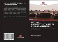 Buchcover von MOYENS PHONOSTYLISTIQUES DE L'IMAGE ARTISTIQUE
