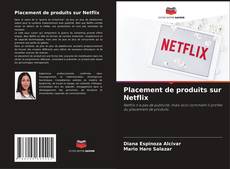 Placement de produits sur Netflix的封面