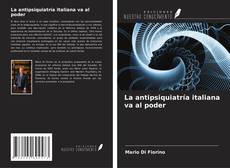 Bookcover of La antipsiquiatría italiana va al poder