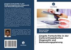 Buchcover von Jüngste Fortschritte in der kieferorthopädischen Diagnostik und Behandlungsplanung