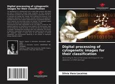 Borítókép a  Digital processing of cytogenetic images for their classification - hoz