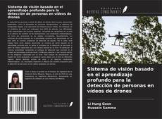 Bookcover of Sistema de visión basado en el aprendizaje profundo para la detección de personas en vídeos de drones