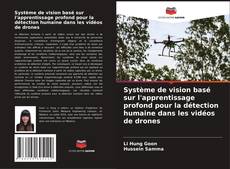 Buchcover von Système de vision basé sur l'apprentissage profond pour la détection humaine dans les vidéos de drones