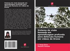 Portada del libro de Sistema de visão baseado em aprendizagem profunda para detecção humana em vídeos de Drone