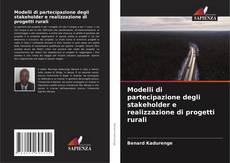 Buchcover von Modelli di partecipazione degli stakeholder e realizzazione di progetti rurali