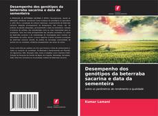 Desempenho dos genótipos da beterraba sacarina e data da sementeira kitap kapağı