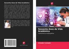 Sessenta Anos de Vida Académica kitap kapağı