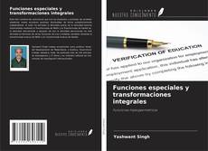 Copertina di Funciones especiales y transformaciones integrales