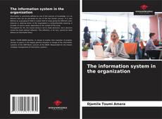 Couverture de The information system in the organization