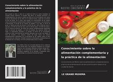 Portada del libro de Conocimiento sobre la alimentación complementaria y la práctica de la alimentación