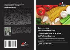 Couverture de Conoscenza dell'alimentazione complementare e pratica dell'alimentazione