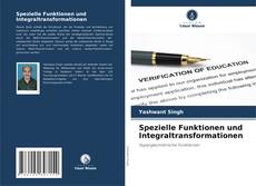 Bookcover of Spezielle Funktionen und Integraltransformationen