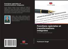 Buchcover von Fonctions spéciales et transformations intégrales