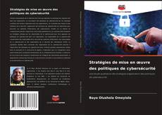Copertina di Stratégies de mise en œuvre des politiques de cybersécurité