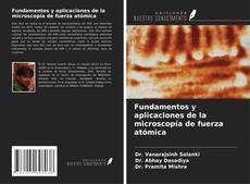 Fundamentos y aplicaciones de la microscopía de fuerza atómica kitap kapağı