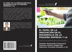 Buchcover von EL PAPEL DE LA INNOVACIÓN EN EL DESARROLLO DE LA PEQUEÑA EMPRESA Y LA