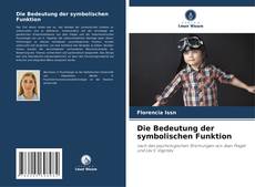 Portada del libro de Die Bedeutung der symbolischen Funktion