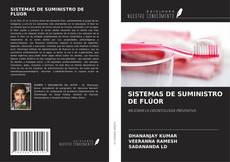Buchcover von SISTEMAS DE SUMINISTRO DE FLÚOR