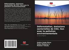 Portada del libro de Déforestation, émissions sectorielles de CO2, lien avec la pollution environnementale