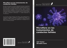 Bookcover of Microflora en los tratamientos de conductos fallidos