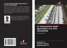 Portada del libro de Le innovazioni degli agricoltori e la loro razionalità
