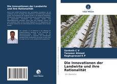 Bookcover of Die Innovationen der Landwirte und ihre Rationalität