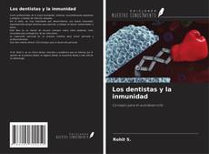 Los dentistas y la inmunidad kitap kapağı