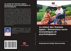 Capa do livro de Le statut des femmes âgées : Dimensions socio-économiques et psychologiques 