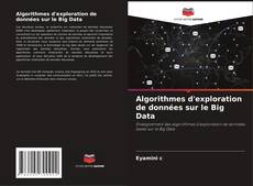 Capa do livro de Algorithmes d'exploration de données sur le Big Data 